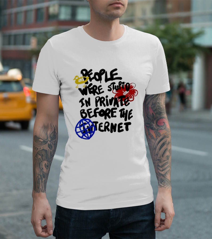Duck Flower Globe People Were Stupid In Private Before The Internet T-Shirt
