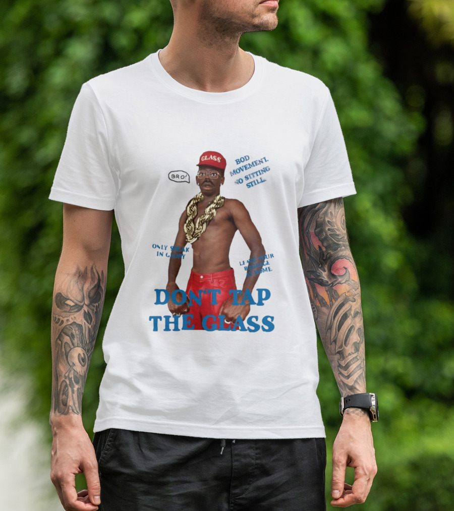 Tyler The Creator Don't Tap The Glass Bro Moment Fashion T-Shirt