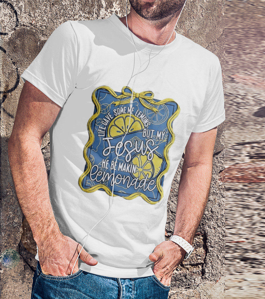 Life Gave Some Me Lemons But My Jesus He Be Makin Lemonade Lemons And Ribbon T-Shirt