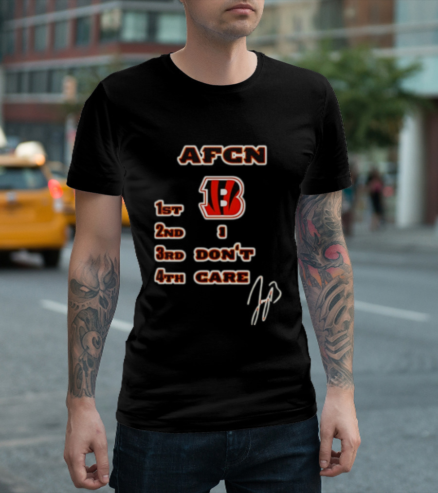 Joe Burrow Cincinnati Bengals AFCN 1st 2nd 1 3rd Don't 4th Care Bengals Football T-Shirt