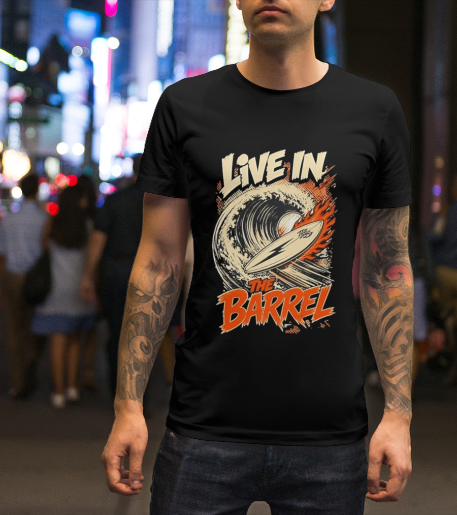 Live In The Barrel Flaming Surfboard Surf T-Shirt