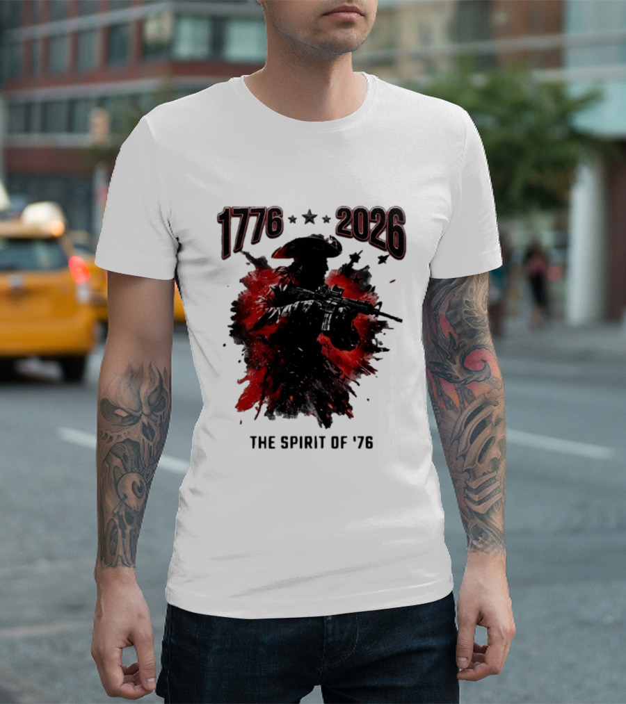 1776 2026 The Spirit Of '76 USA Patriotic Soldier T-Shirt
