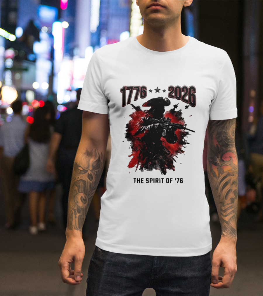 1776 2026 The Spirit Of '76 USA Patriotic Soldier T-Shirt