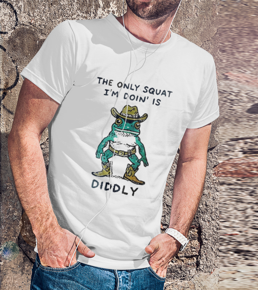 Frog Cowboy The Only Squat I'm Doin Is Diddly Western Aesthetic T-Shirt