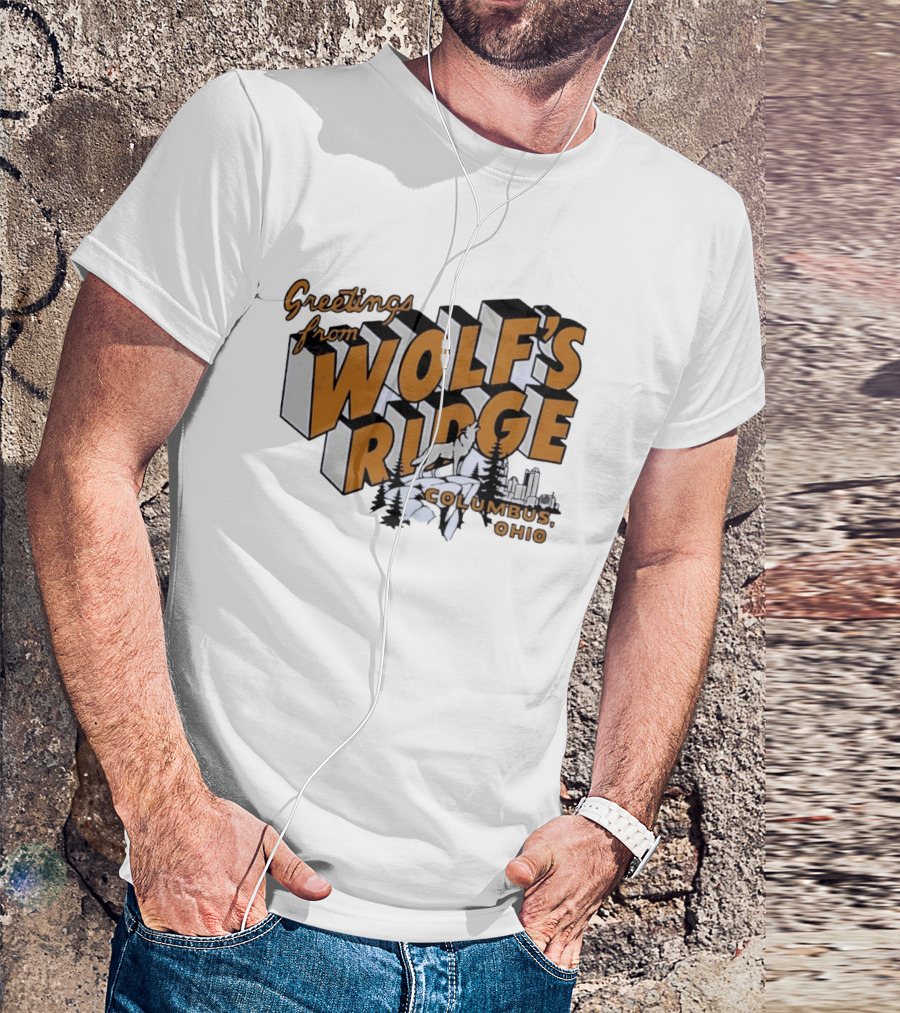 Greetings From Wolf's Ridge Columbus Ohio Wolf And Skyline Scene T-Shirt