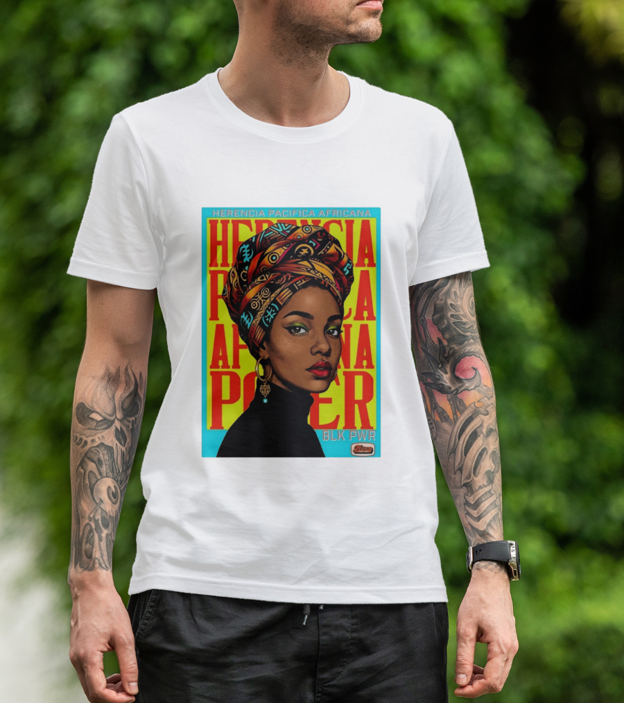 Herencia Pacifica Africana Power Blk Pwr Narez Wear T-Shirt