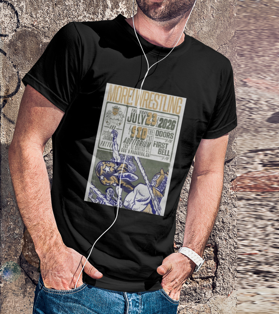 MORE Wrestling Sid The Cat Auditorium South Pasadena July 23 2026 Tour Event Pete Avalon Presents T-Shirt