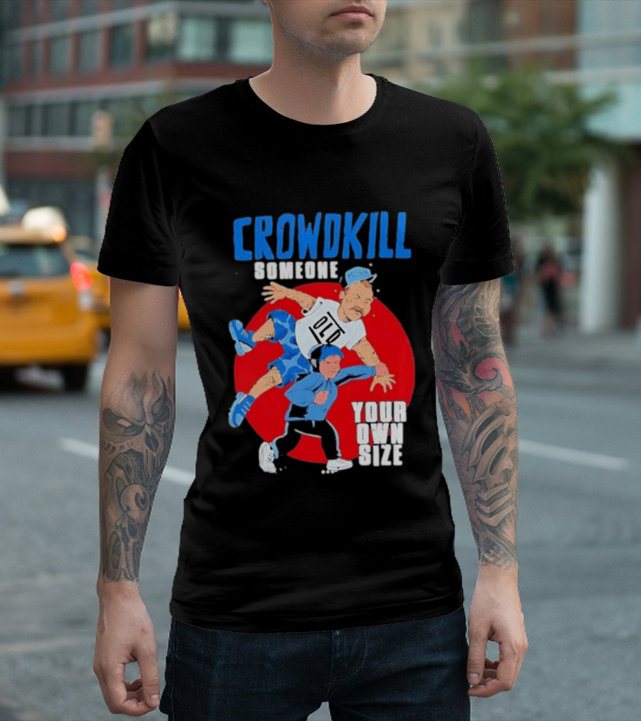 Crowdkill Someone Your Own Size Mosh Hardcore Old School Cartoon Fight T-Shirt