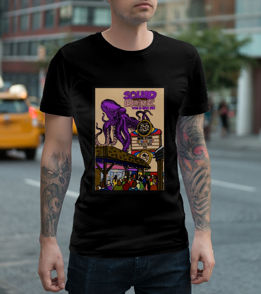 Squid On The Deck Charleston Pour House July 25 6PM Live Event T-Shirt