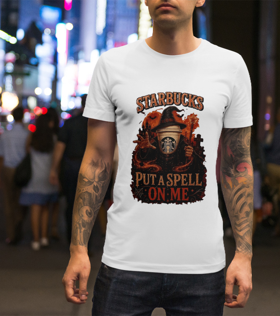 Starbucks Halloween Witch Put A Spell On Me Coffee Magic T-Shirt