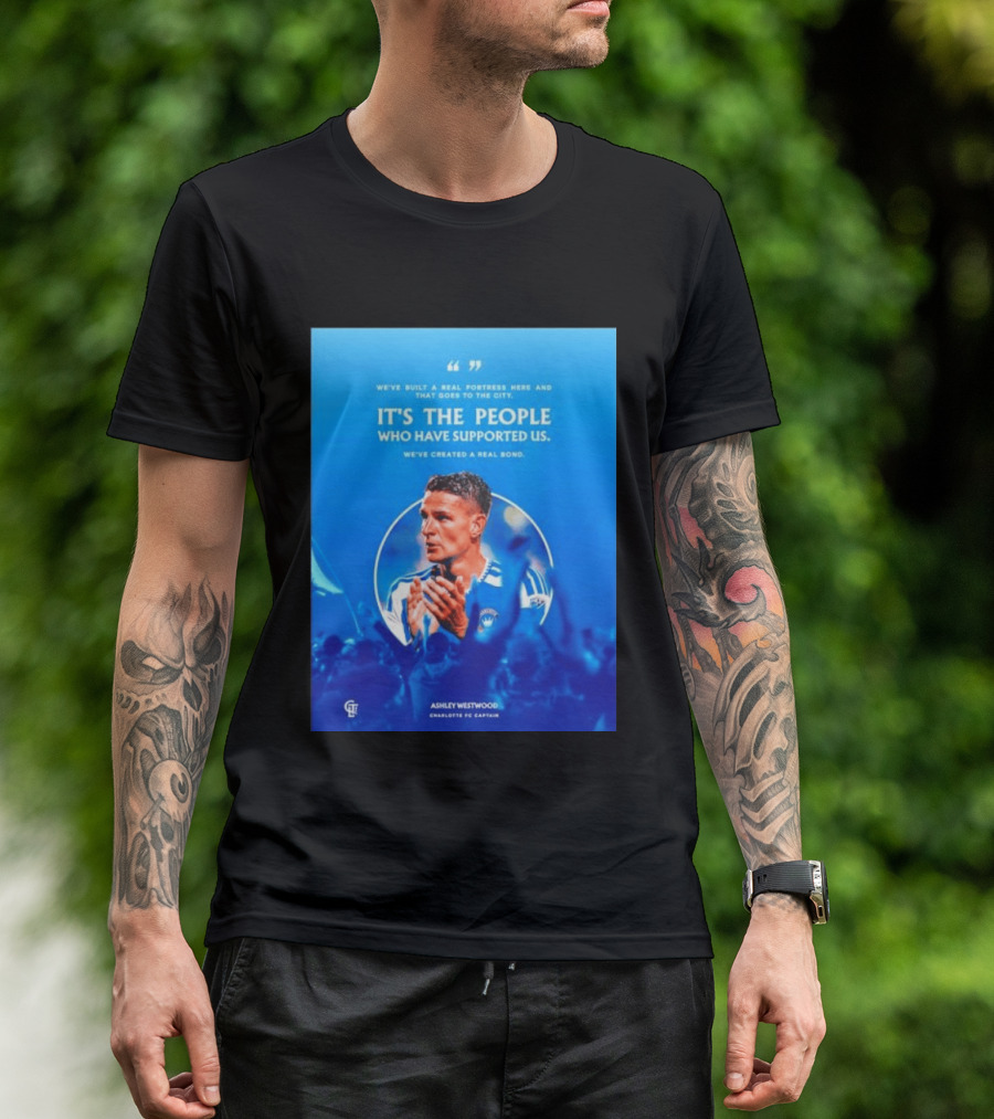 Ashley Westwood Charlotte FC Captain Real Fortress City Bond T-Shirt