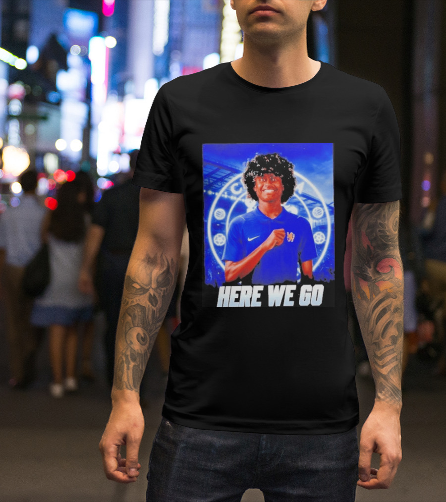 Benji Flowers Chelsea Football Here We Go T-Shirt