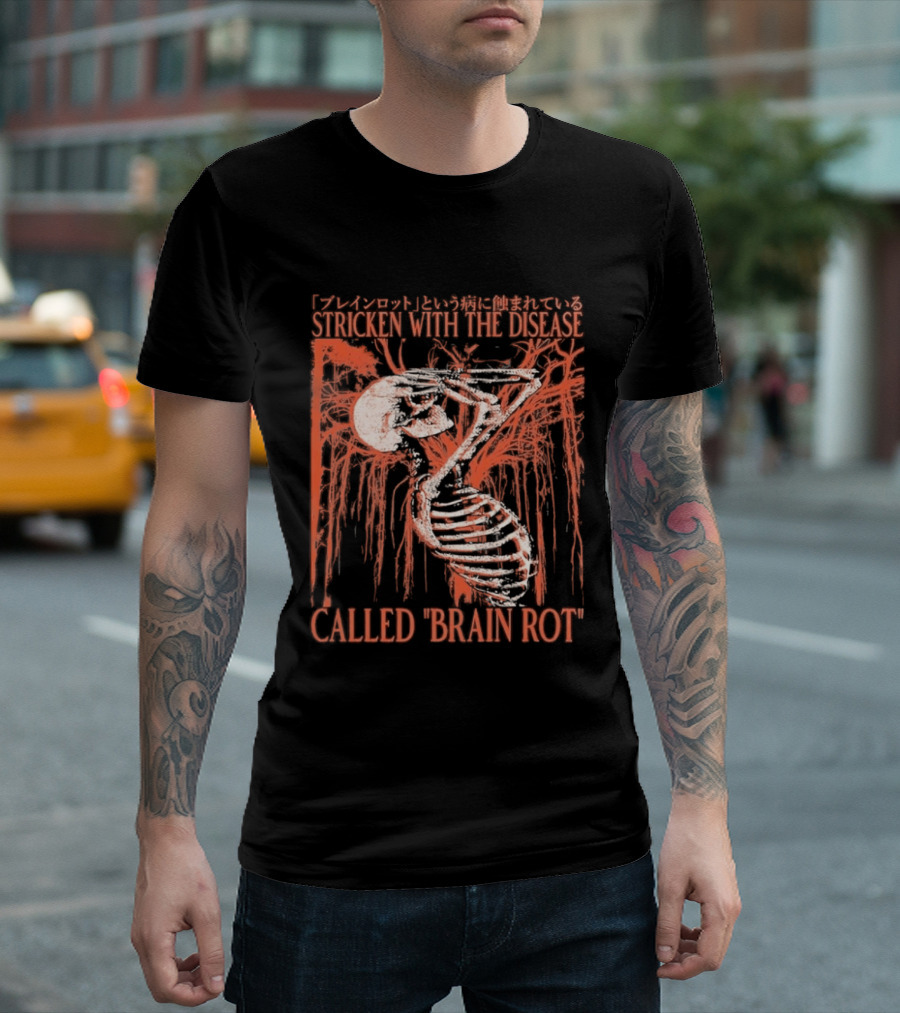 Stricken With The Disease Called Brain Rot Skeleton Japanese Text Skeleton Tree T-Shirt