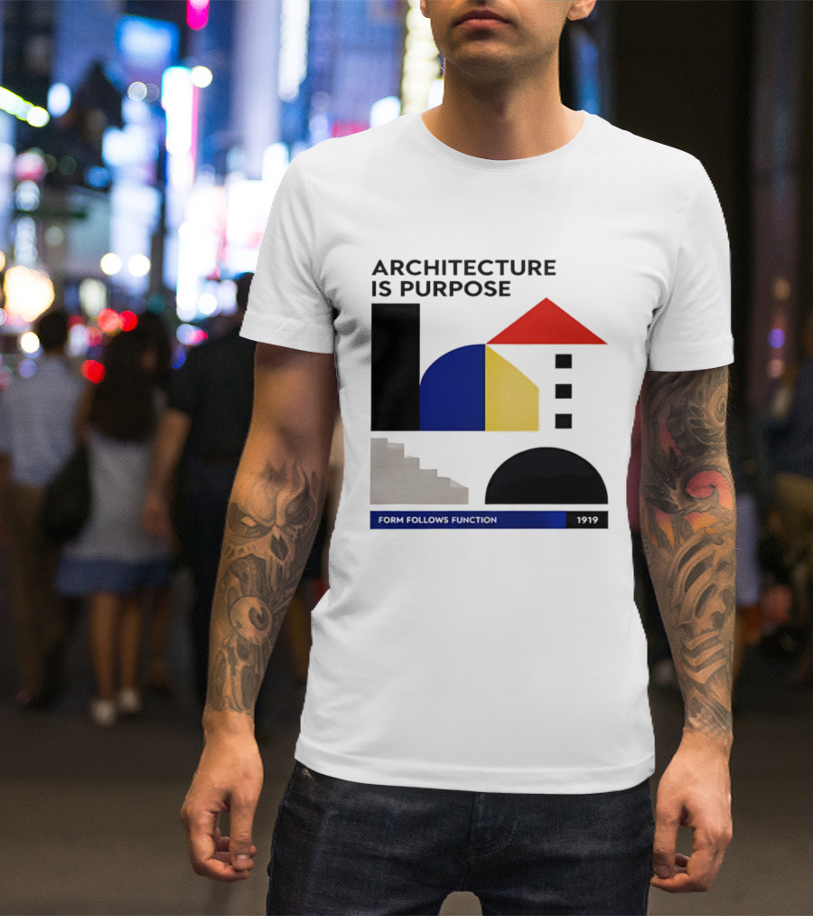 Architecture Is Purpose Form Follows Function 1919 Bauhaus Geometric Shapes T-Shirt
