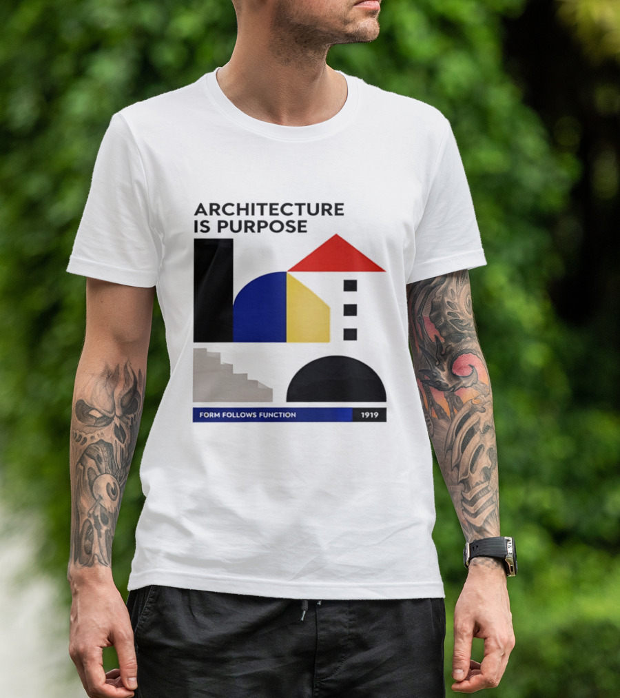 Architecture Is Purpose Form Follows Function 1919 Bauhaus Geometric Shapes T-Shirt