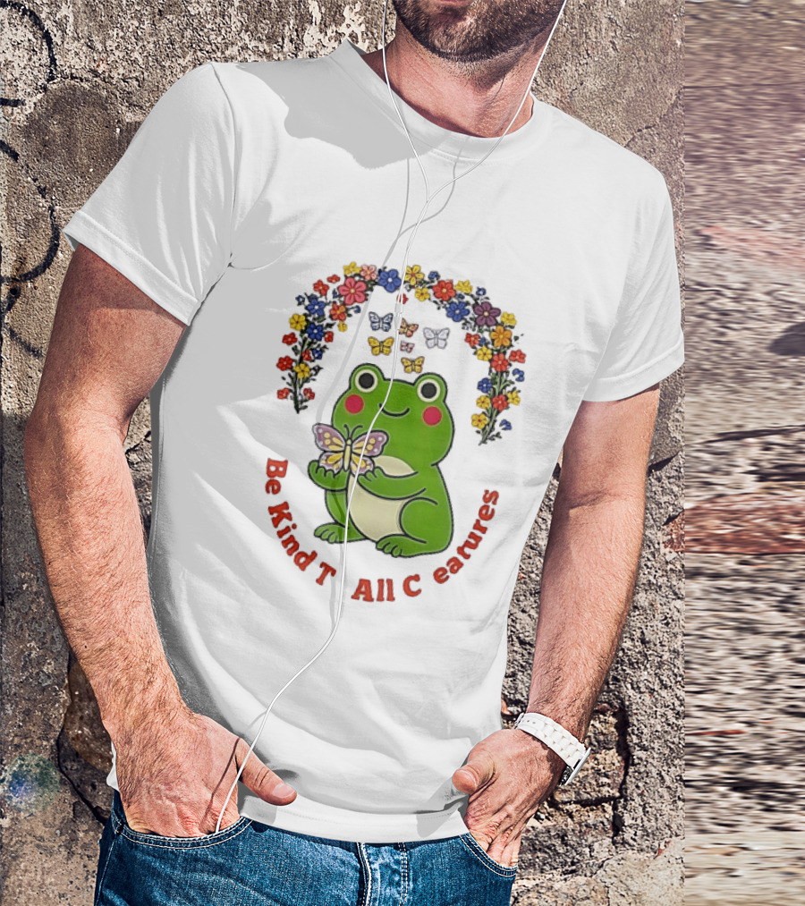 Be Kind To All Creatures Frog Butterfly Floral Rainbow T-Shirt