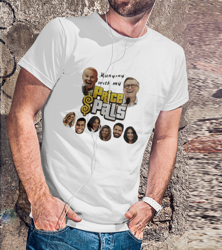 Hanging With My Price Pals Vintage Game Show Host Friends T-Shirt