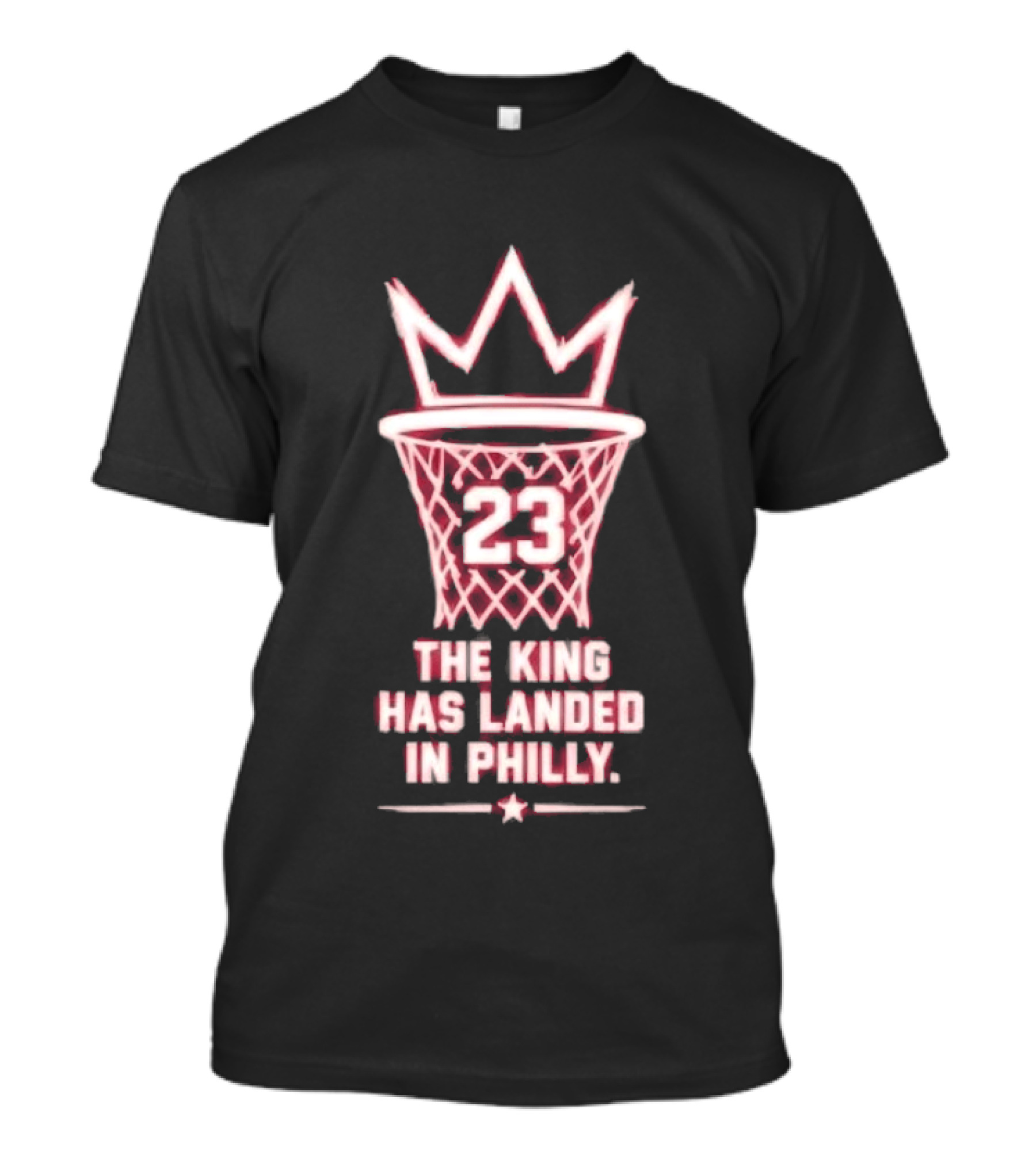 23 The King Has Landed In Philly Basketball T-Shirt