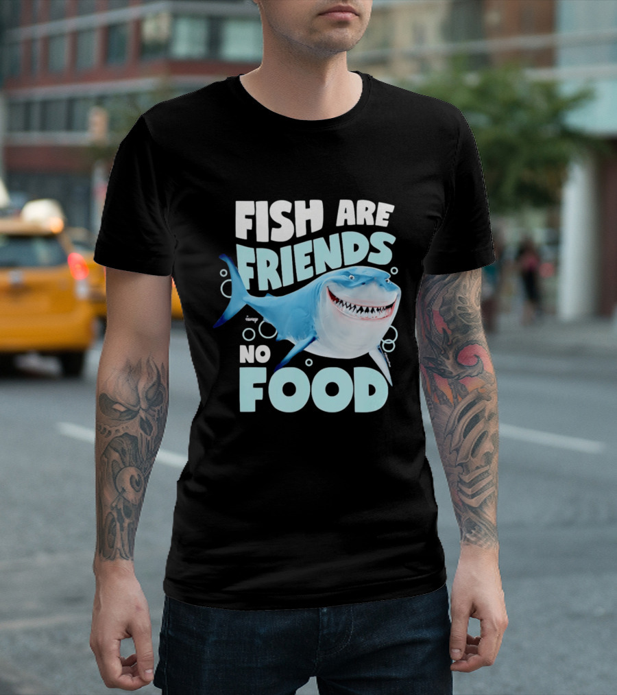 Bruce The Shark Fish Are Friends Not Food Disney Pixar T-Shirt