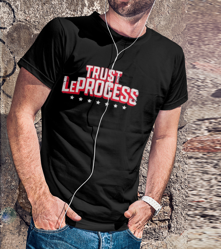 Philadelphia 76ers Trust The Process Le Process Basketball NBA Team Sports T-Shirt