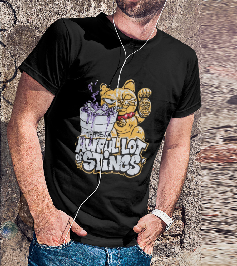 Thats A Awful Lot Of Stincs Cough Syrup TCF T-Shirt