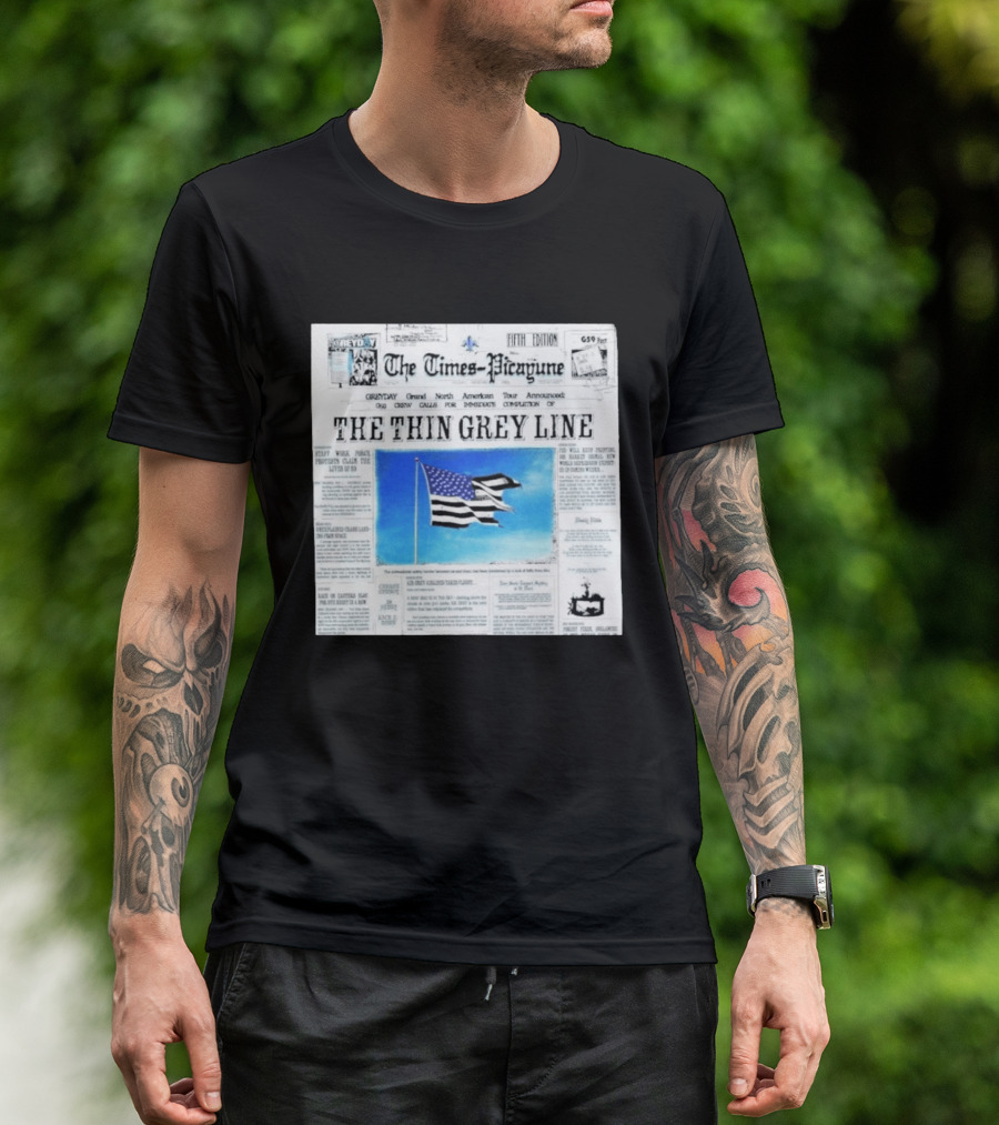 The Times Picayune Fifth Edition The Thin Grey Line American Flag T-Shirt