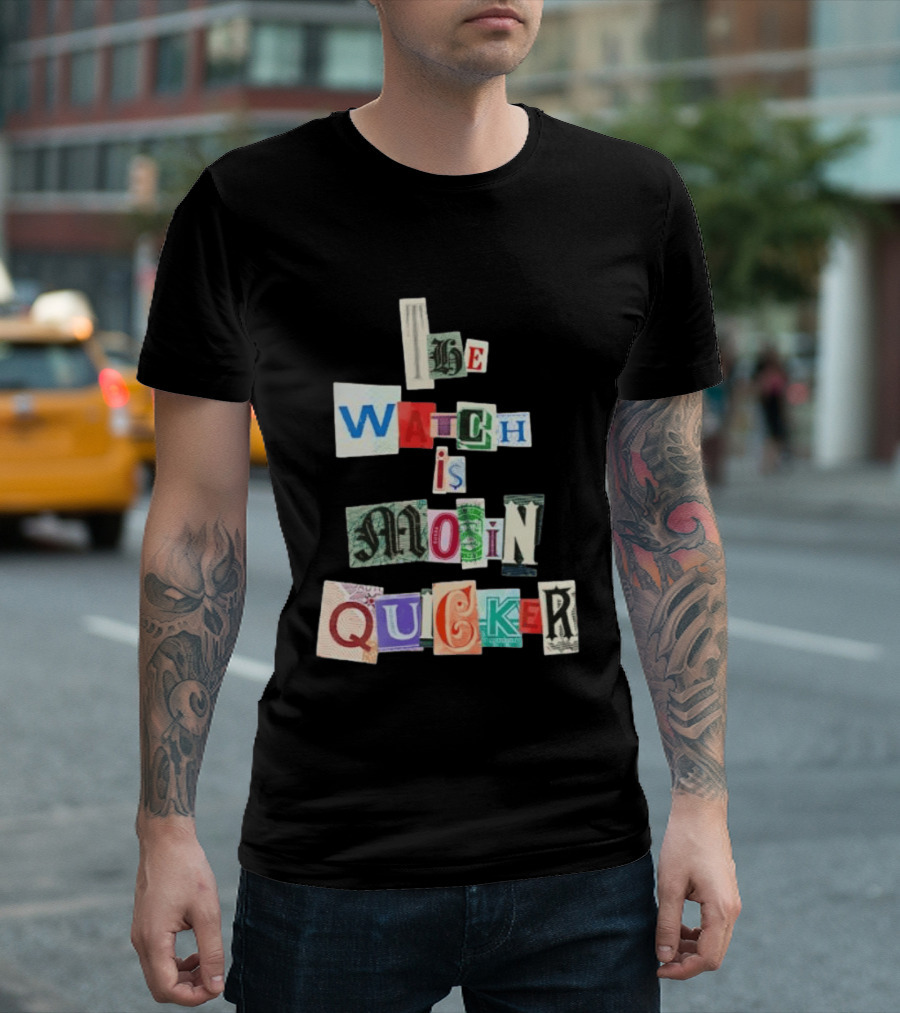 The Is Moin Quicker Collage T-Shirt