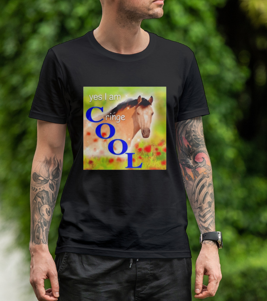 Yes I Am Cringe Cool Horse Meme Poppy Field T-Shirt