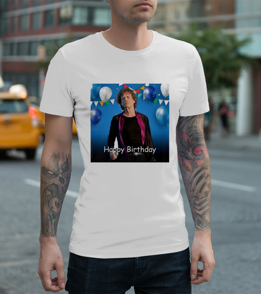 Happy Birthday Sir Mick Jagger Balloons And Banners Celebration T-Shirt