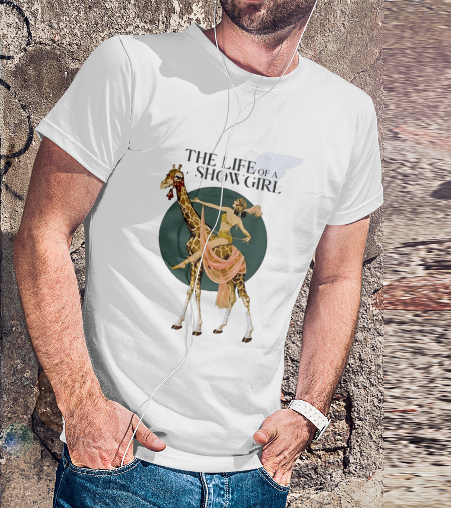 The Life Of A Showgirl With Deco Giraffe Art Deco T-Shirt