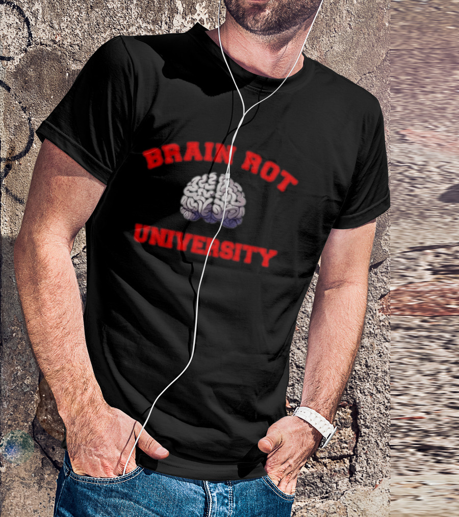 Brain Rot University Human Anatomy Brain T-Shirt