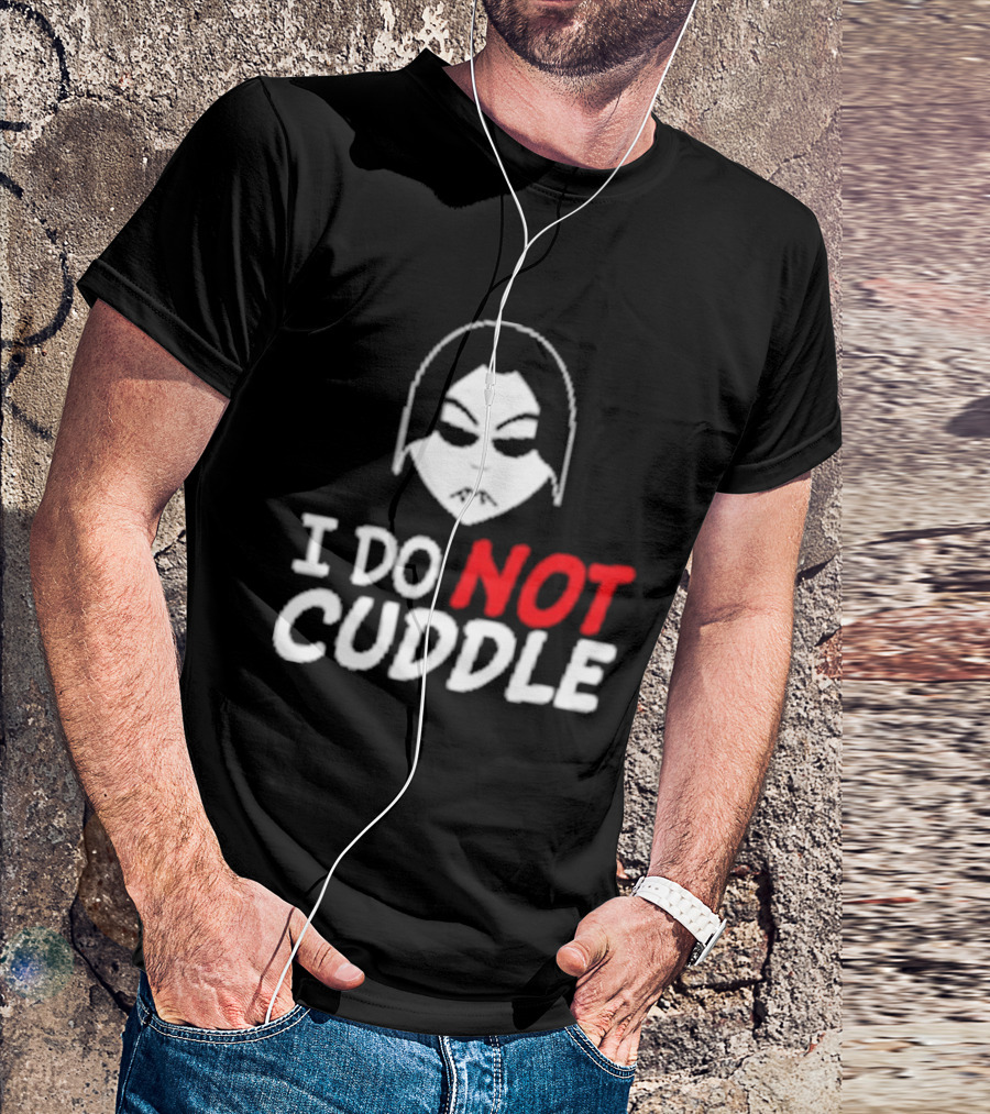 Last Blood I Do Not Cuddle Mask T-Shirt