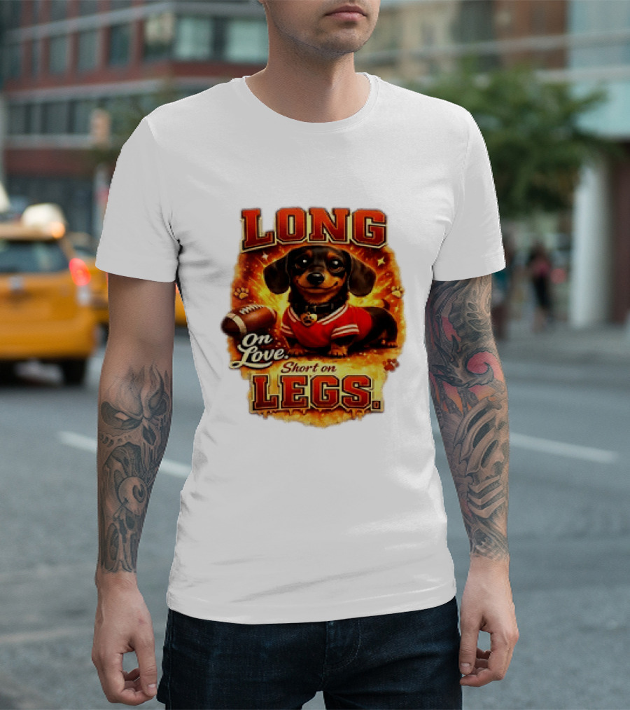 Dachshund Long On Love Short On Legs Football T-Shirt