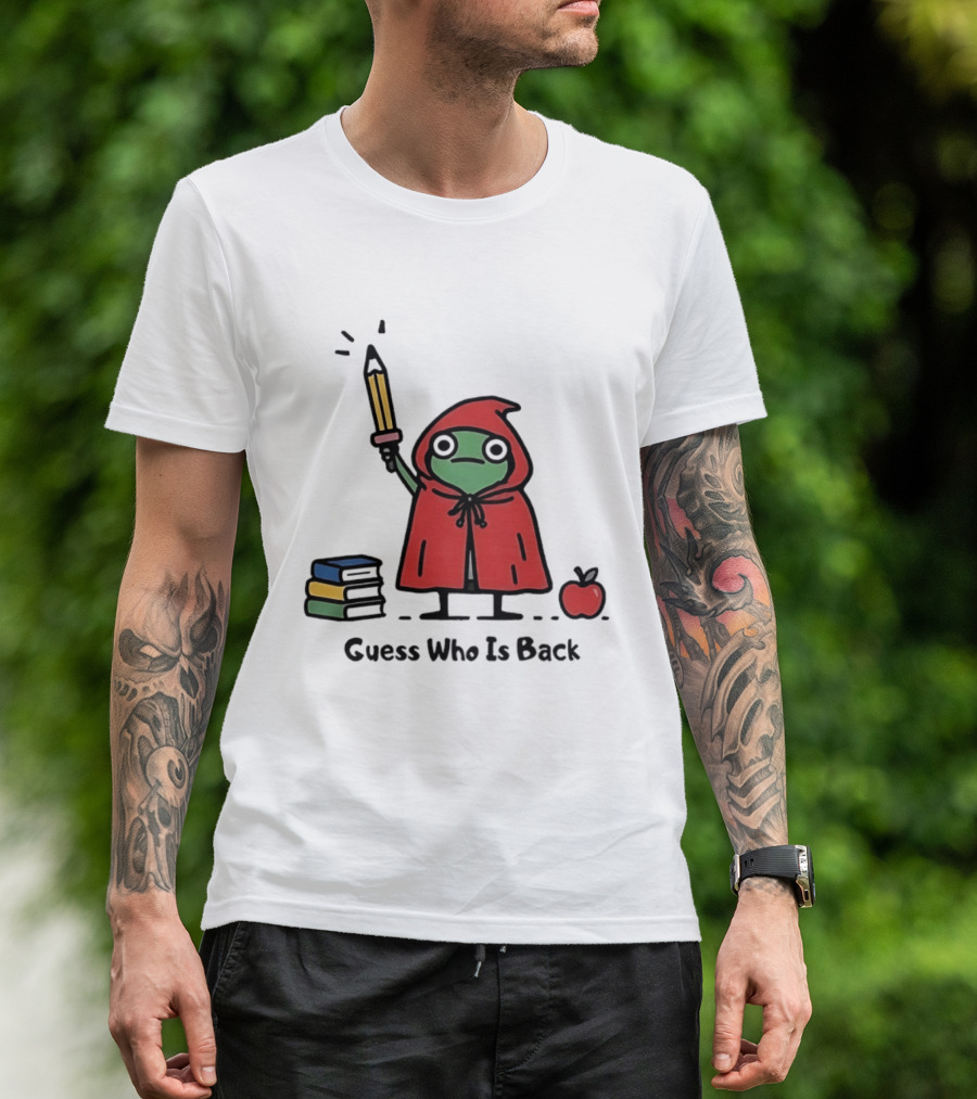 Guess Who Is Back Frog In Red Cape With Pencil Books And Apple T-Shirt