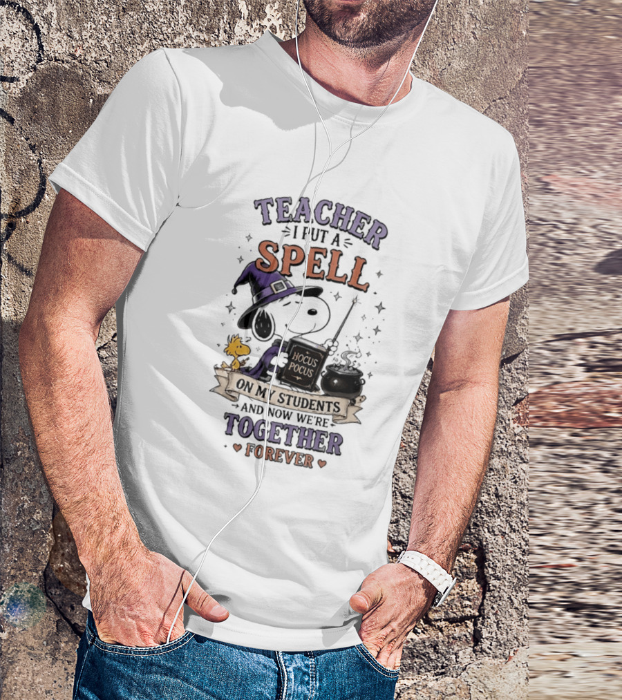 Snoopy Hocus Pocus Teacher I Put A Spell On My Students Together Forever T-Shirt