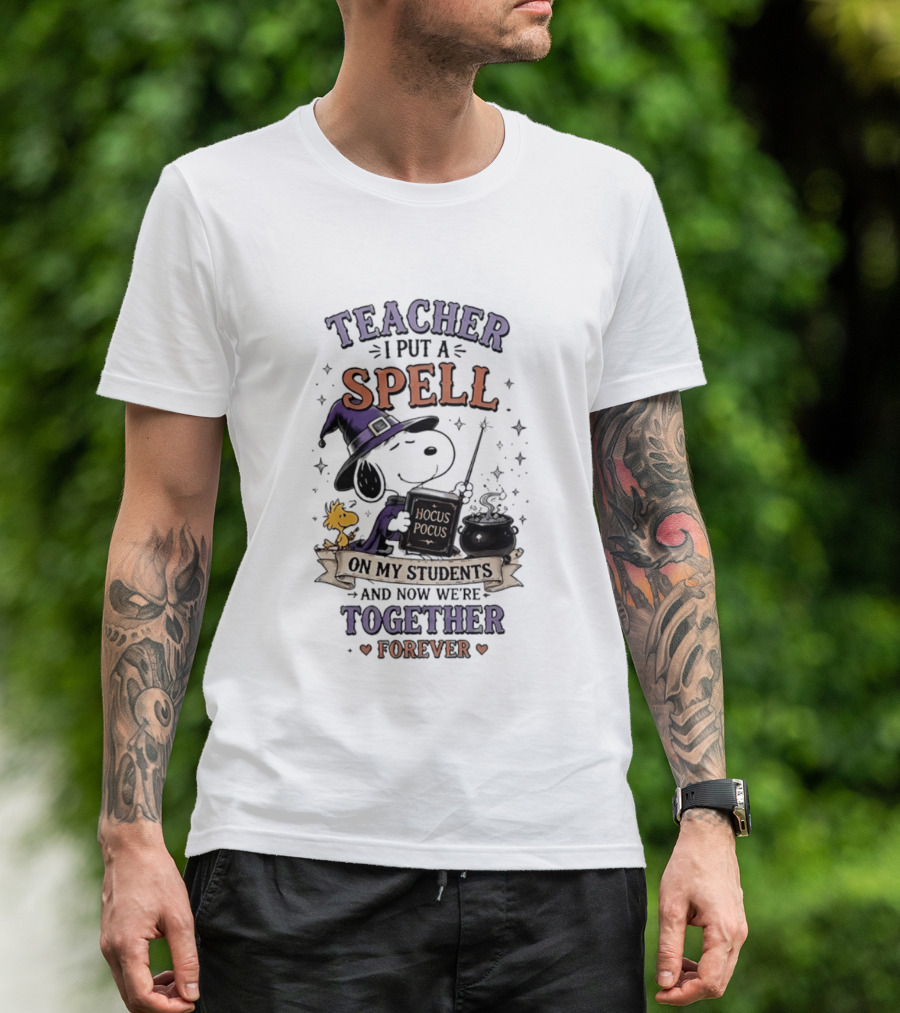 Snoopy Hocus Pocus Teacher I Put A Spell On My Students Together Forever T-Shirt