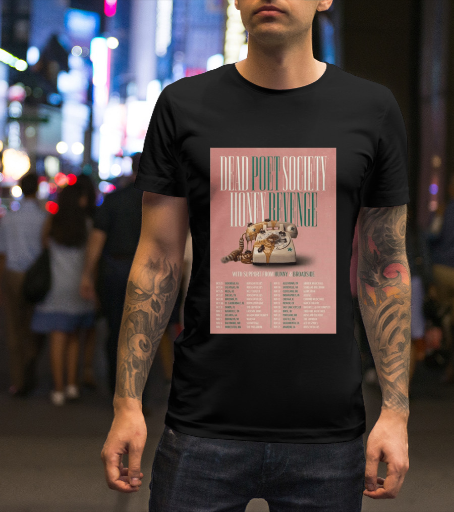 Dead Poet Society Honey Revenge 2026 USA Tour With Hunny And Broadside T-Shirt