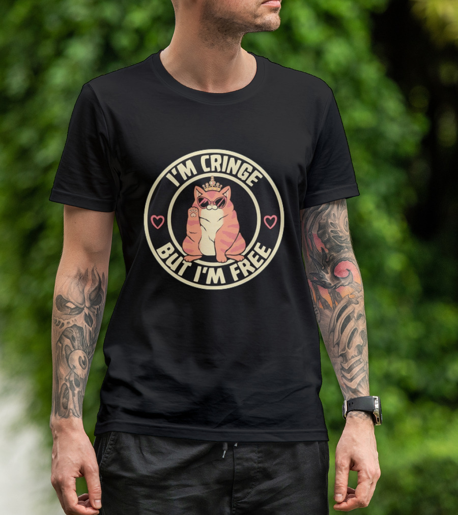I'm Cringe But I'm Free Cat Crown Sunglasses Hearts T-Shirt