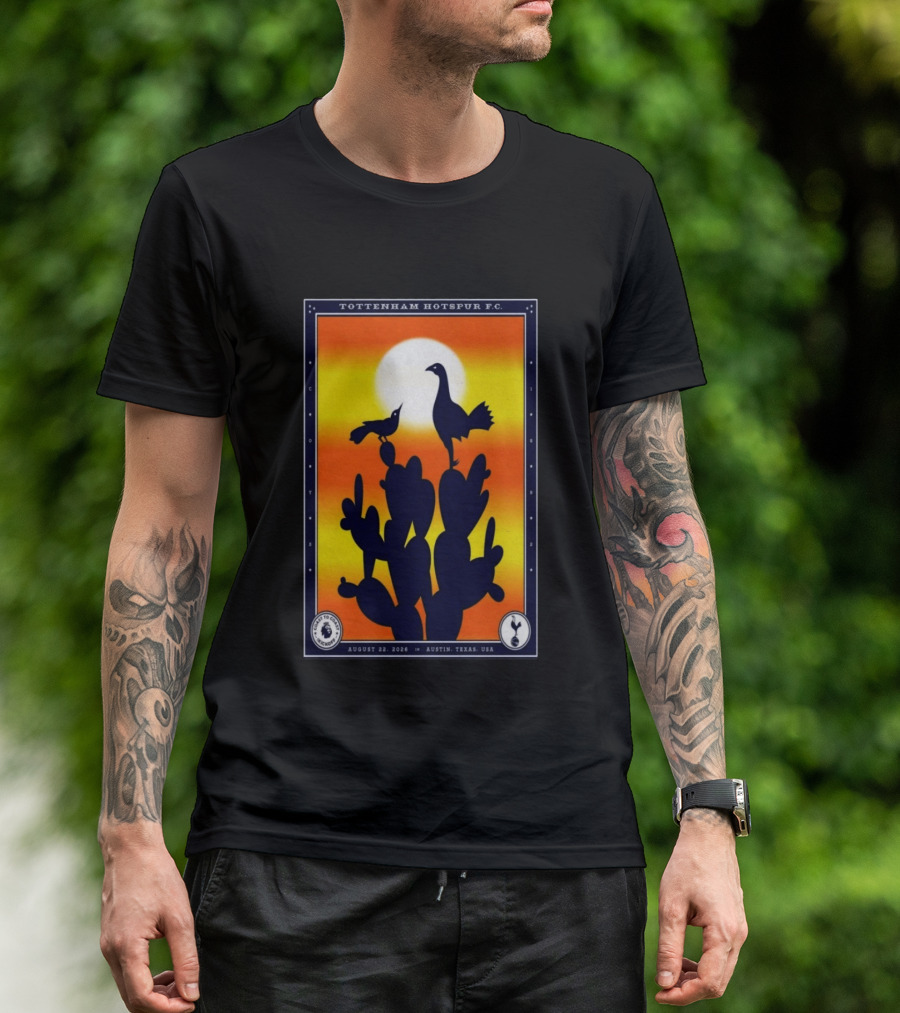 Tottenham Hotspur F.C. Austin Texas August 22 2026 Cactus Silhouette Sunset T-Shirt