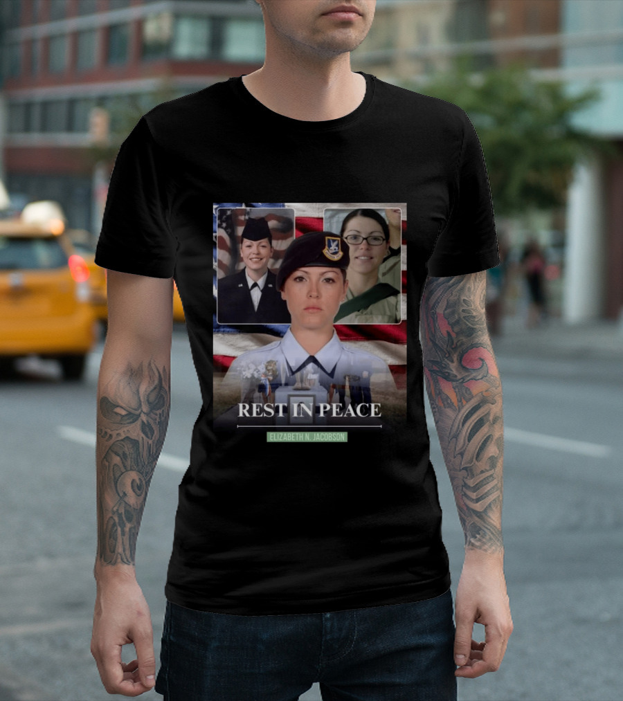 Rest In Peace Elizabeth N. Jacobson Military T-Shirt
