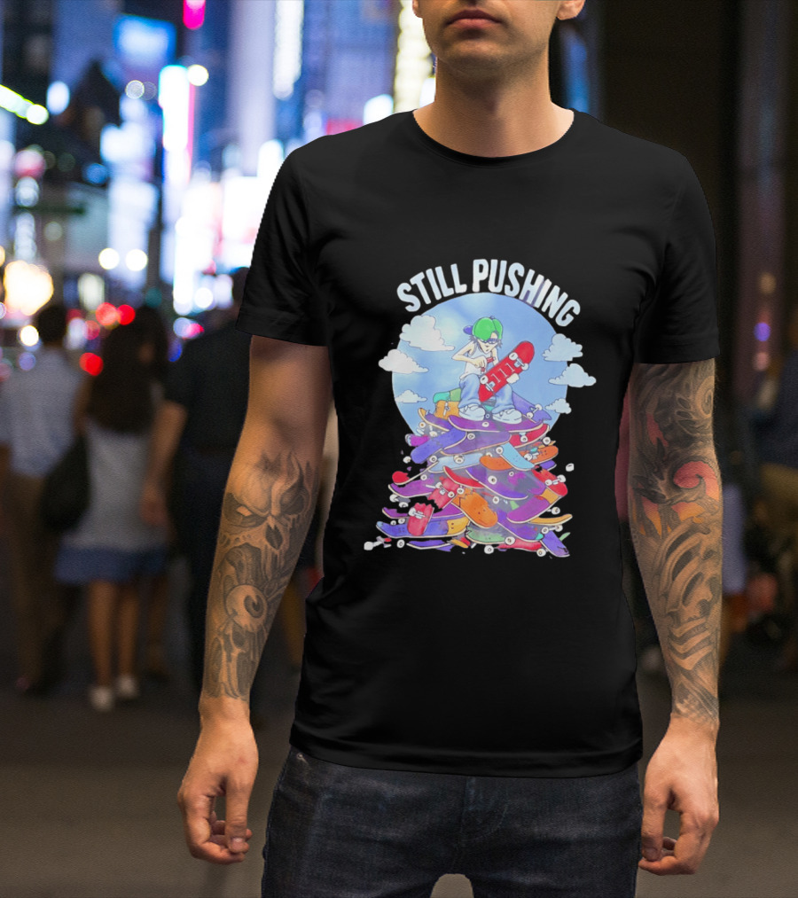 Still Pushing Skateboarder With 111 Skateboard Tower T-Shirt