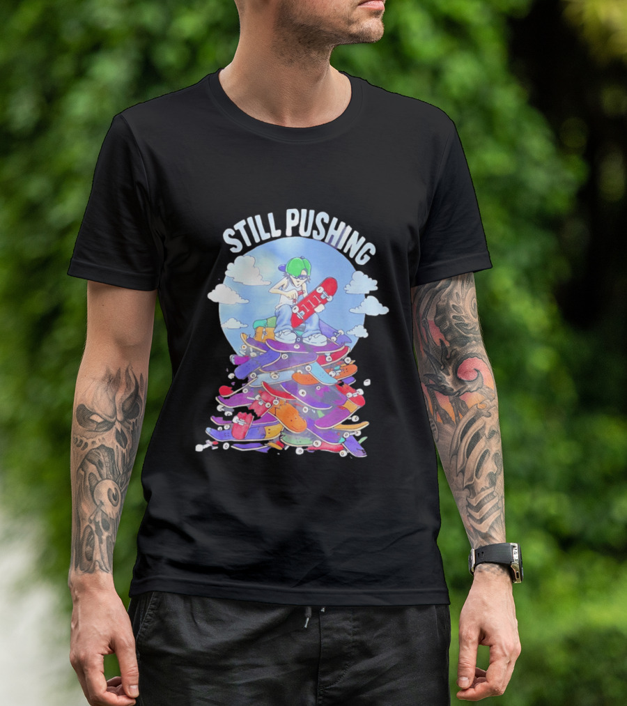 Still Pushing Skateboarder With 111 Skateboard Tower T-Shirt