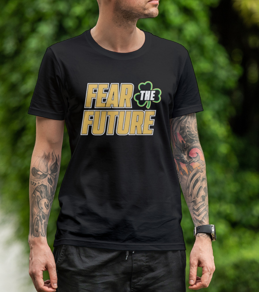 Fear The Future Notre Dame Fighting Irish Football 2026 T-Shirt