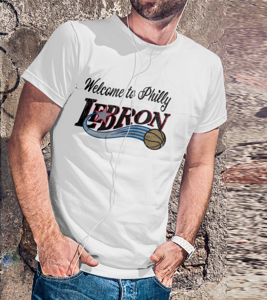 Welcome To Philly LeBron Basketball Star Distressed T-Shirt