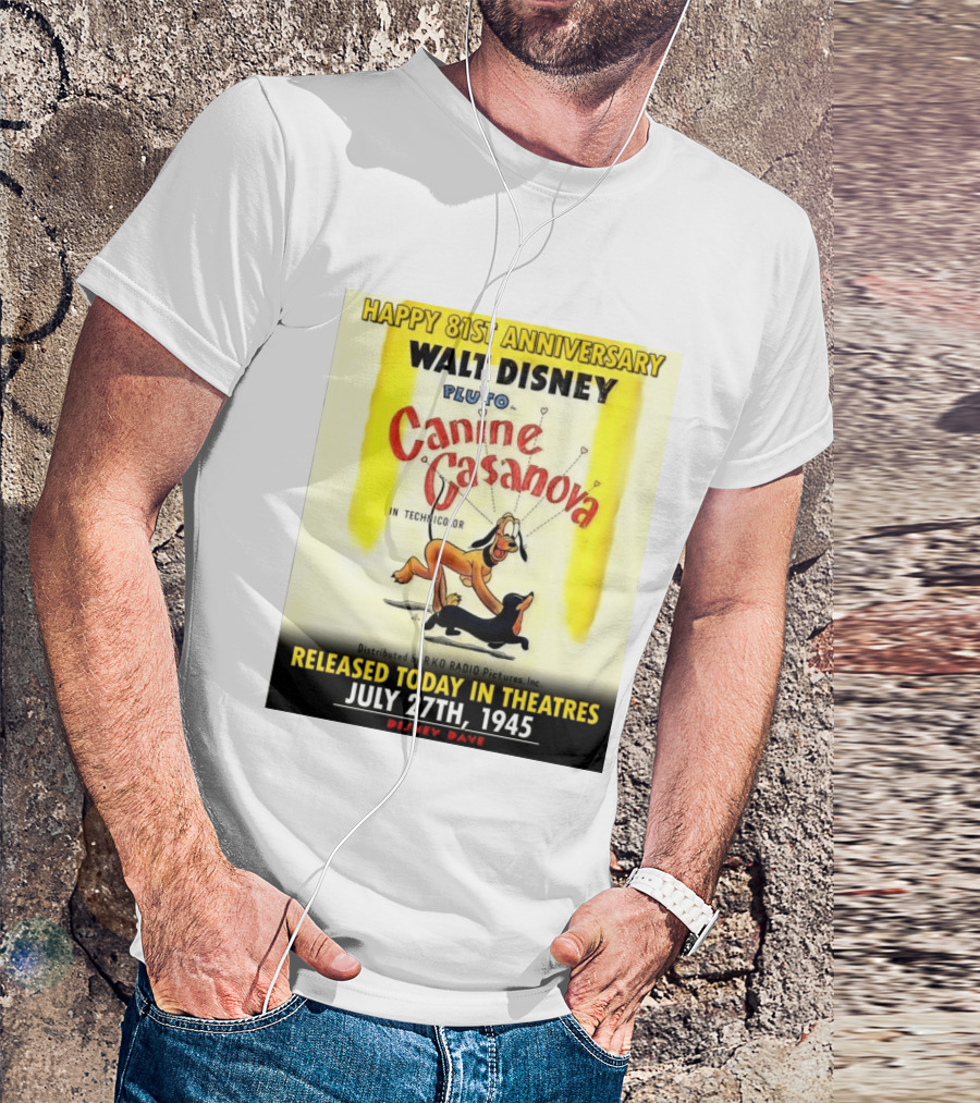 Walt Disney Pluto Canine Casanova 81st Anniversary Released July 27th 1945 T-Shirt