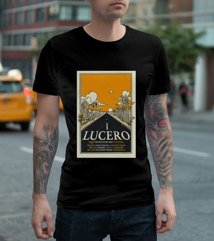 Lucero Playing That Much Further West Portland Seattle Vancouver July 2026 Tour T-Shirt