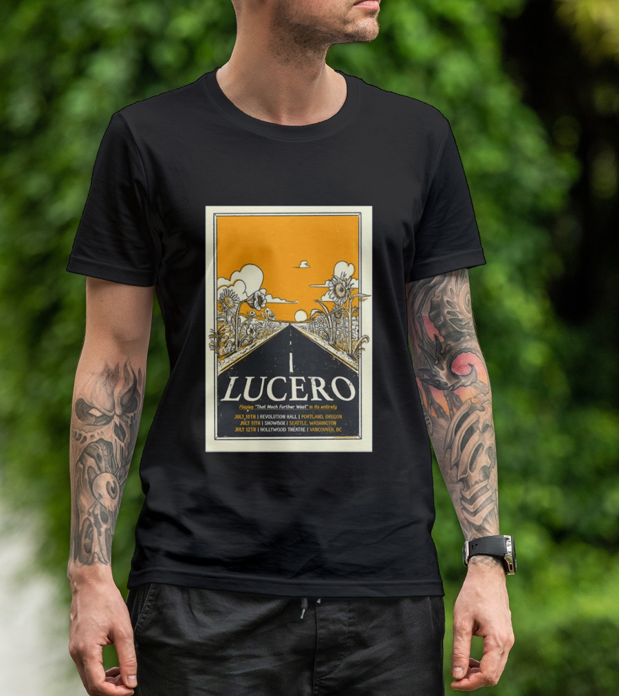 Lucero Playing That Much Further West Portland Seattle Vancouver July 2026 Tour T-Shirt