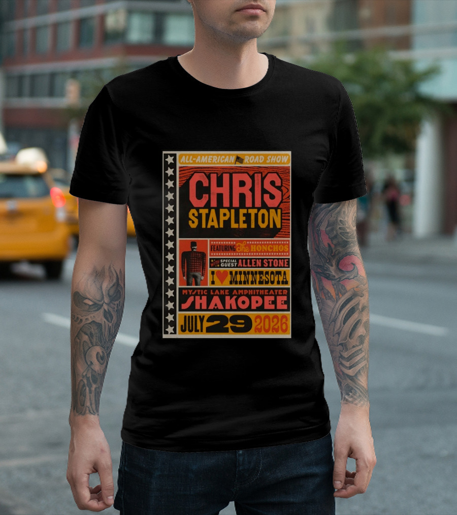 All American Road Show Chris Stapleton Featuring The Honchos Allen Stone Mystic Lake Amphitheater Shakopee July 29 2026 I Love Minnesota T-Shirt