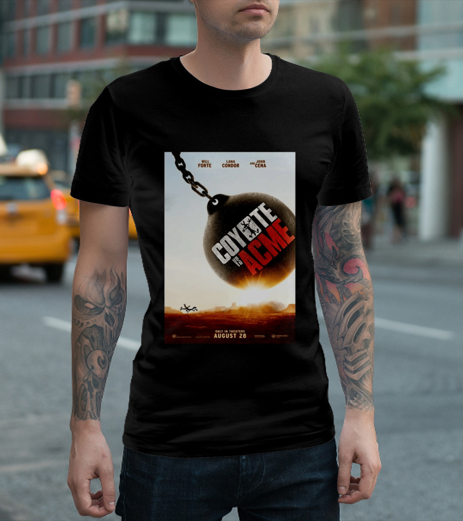 Coyote Vs. Acme In Theaters August 28 Will Forte Lana Condor John Cena Warner Bros Wile E. Coyote T-Shirt