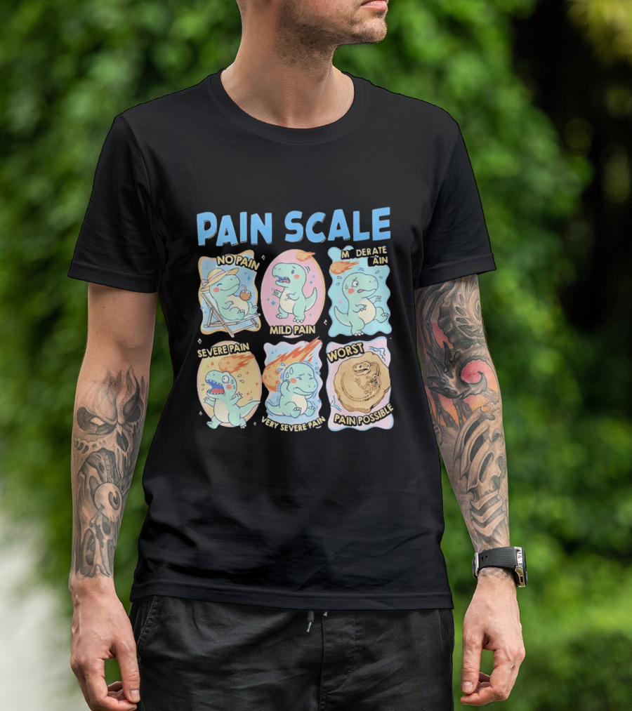 Pain Scale Cartoon Dinosaur Chart No Pain To Worst Pain Possible T-Shirt
